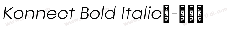 Konnect Bold Italic字字体转换
